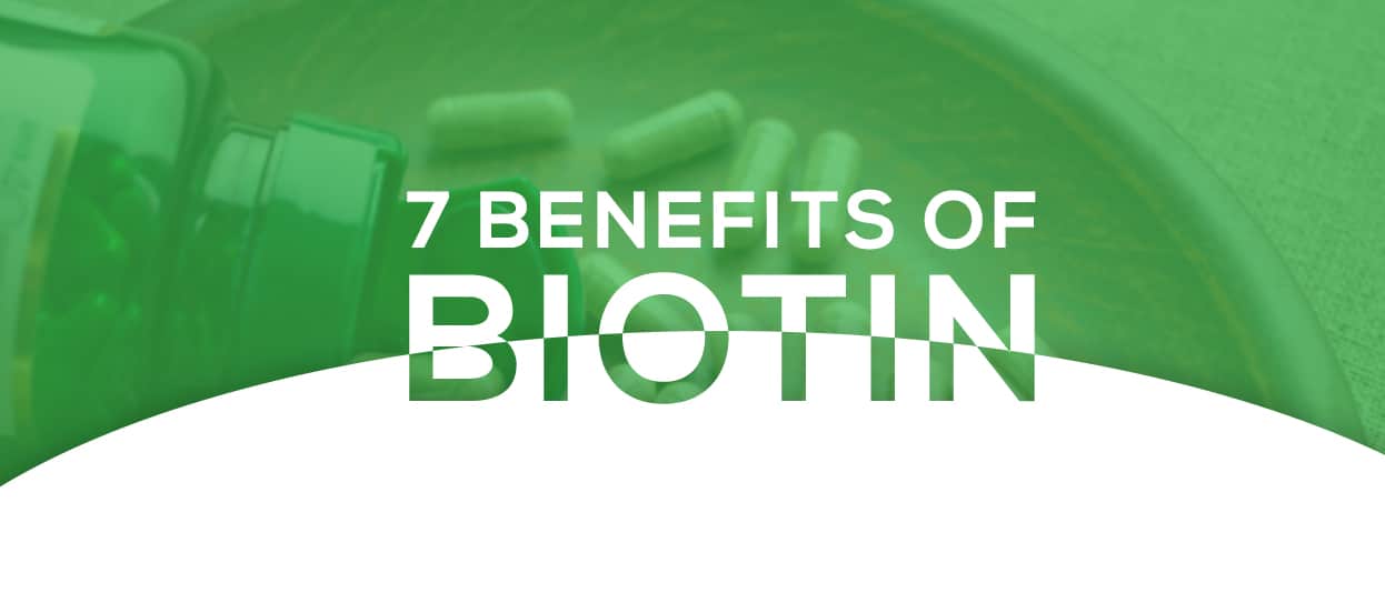 Benefits of vitamin b7 biotin